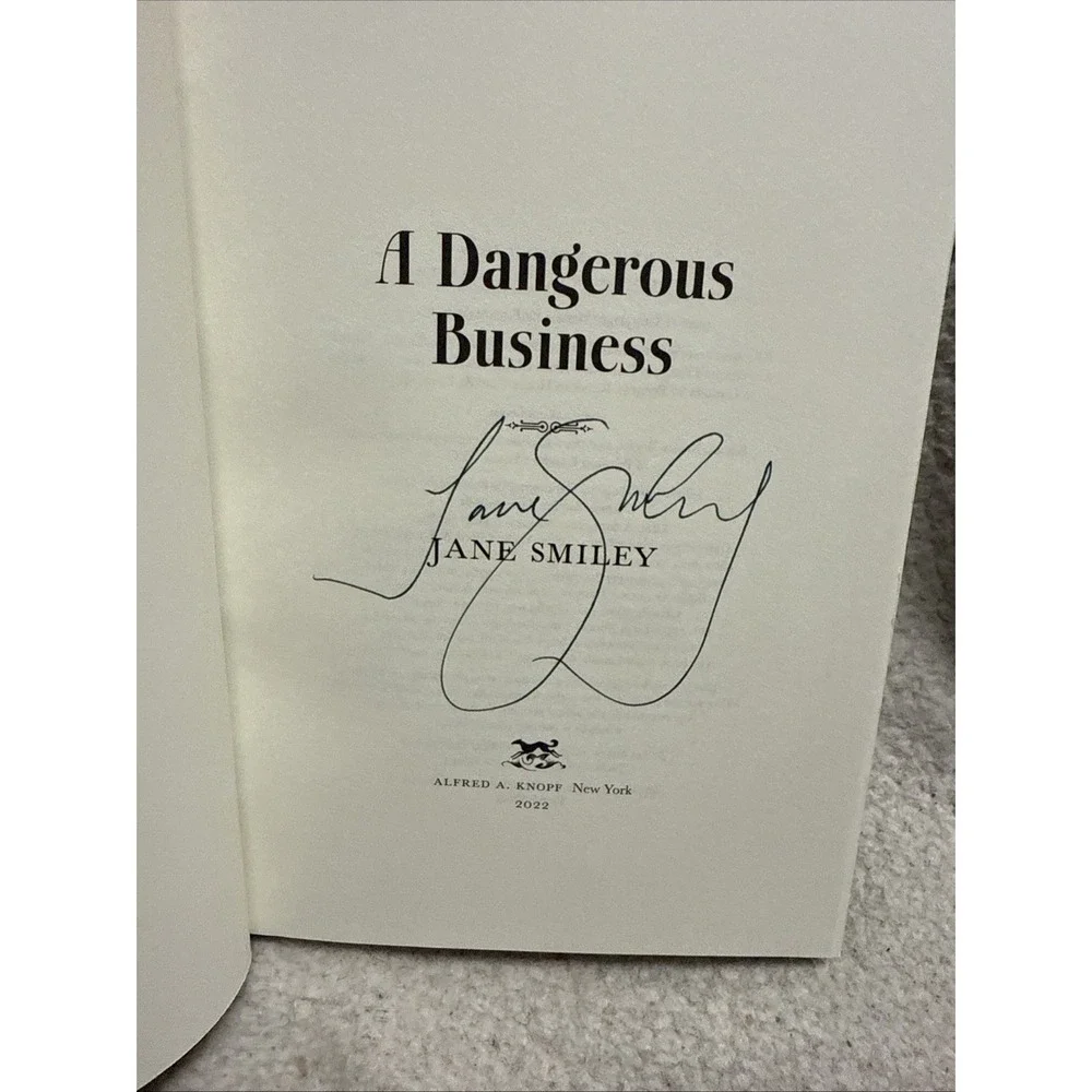 A Dangerous‎ Business: A novel by Jane Smiley - HC -First Edition - Autographed